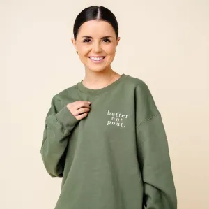Lou Lou Crew - Better Not Pout - Green